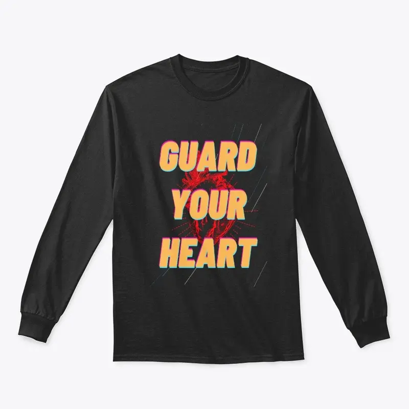 Guard You Heart